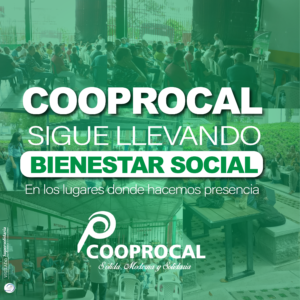 Lee más sobre el artículo ¡COOPROCAL SIGUE LLEVANDO BIENESTAR SOCIAL 🤩!