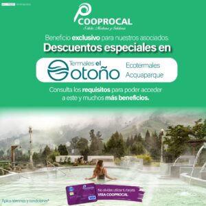 Lee más sobre el artículo COOPROCAL trae a sus asociados 👨‍👩‍👧‍👦 un excelente convenio donde podrán disfutar de ECOTERMALES Y AQCUAPARTE