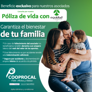 Lee más sobre el artículo COOPROCAL trae a sus asociados 👨‍👩‍👧‍👦 un excelente convenio donde podrá adquirir de seguros a la medidad con descuentos muy especiales 😎.