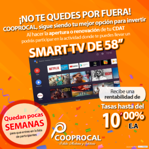 Lee más sobre el artículo Haz la apertura o renueva de tu CDAT, y podrás llevarte a casa un espectacular SMART TV DE 58» ⚡!