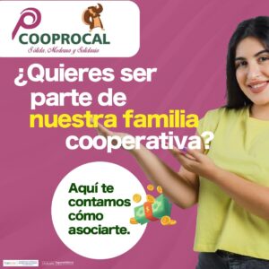 Lee más sobre el artículo ¿Buscas una oportunidad de crecimiento y estabilidad financiera?  ¡Te invitamos a unirte a la familia de Cooprocal! 💰