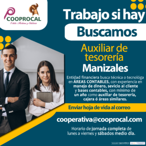 Lee más sobre el artículo El equipo de trabajo de Cooprocal, está buscando AUXILIAR DE TESORERÍA con estudios técnicos, tecnólogos o profesional en áreas contables para laborar en nuestra oficina de #Manizales