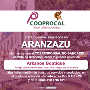 Lee más sobre el artículo NUEVO – Corresponsal no bancario ARANZAZU