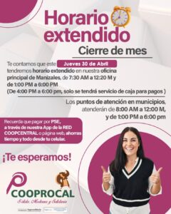 Lee más sobre el artículo ¡En COOPROCAL extendemos nuestro horario para ti!